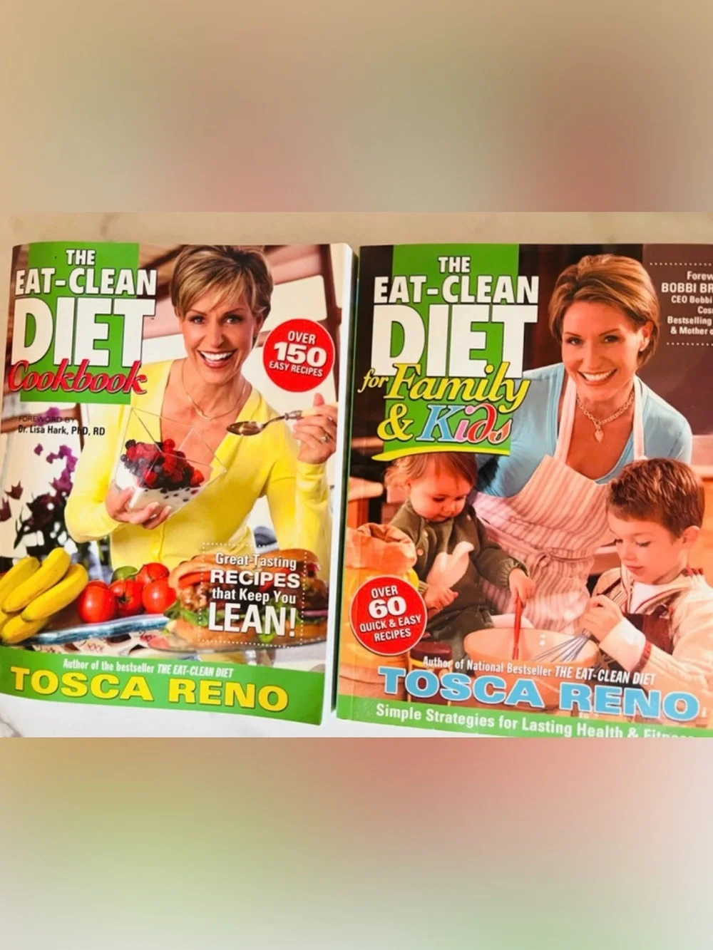 The Eat-Clean Diet Cookbook and for Family & Kids - Tosca Reno